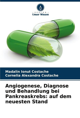 Angiogenese, Diagnose und Behandlung bei Pankreaskrebs: auf dem neuesten Stand