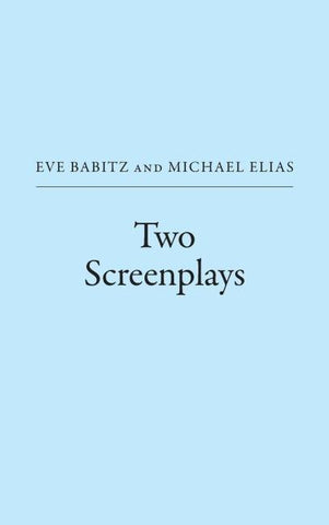 Two Screenplays