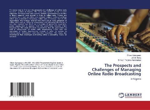 The Prospects and Challenges of Managing Online Radio Broadcasting