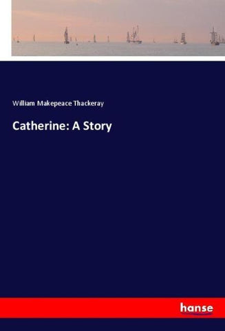 Catherine: A Story