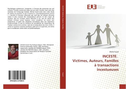 INCESTE. Victimes, Auteurs, Familles à transactions incestueuses