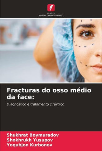 Fracturas do osso médio da face: