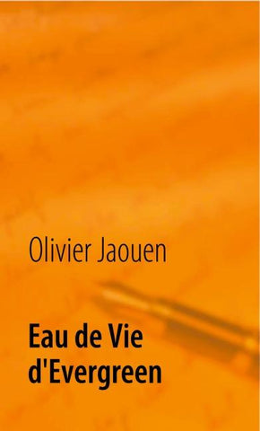 Eau de Vie d'Evergreen