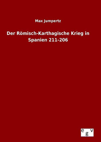 Der Römisch-Karthagische Krieg in Spanien 211-206