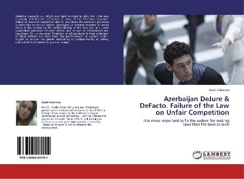 Azerbaijan DeJure & DeFacto. Failure of the Law on Unfair Competition