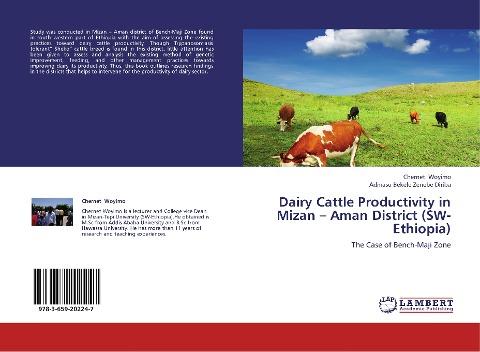 Dairy Cattle Productivity in Mizan - Aman District (SW-Ethiopia)