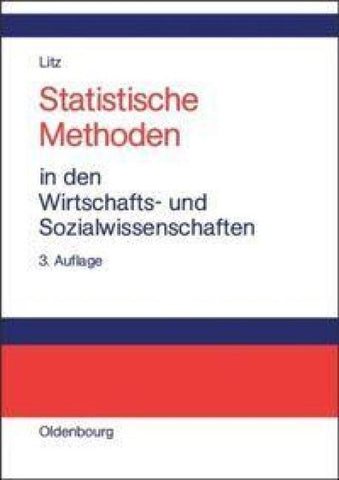 Statistische Methoden in den Wirtschafts- und Sozialwissenschaften