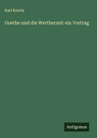 Goethe und die Wertherzeit ein Vortrag
