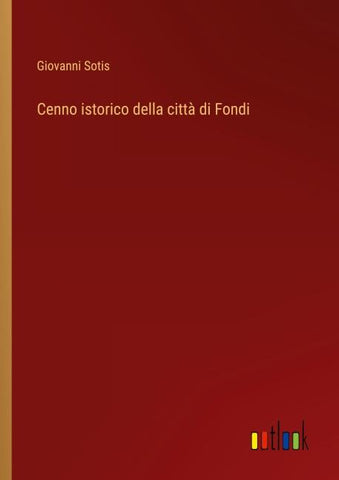 Cenno istorico della città di Fondi