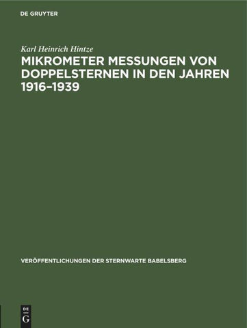 Mikrometer Messungen von Doppelsternen in den Jahren 1916-1939