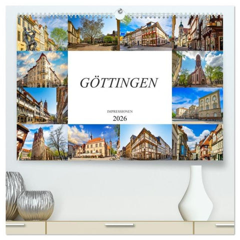 Göttingen Impressionen (hochwertiger Premium Wandkalender 2026 DIN A2 quer), Kunstdruck in Hochglanz