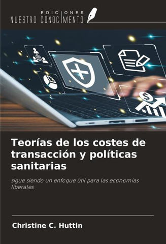 Teorías de los costes de transacción y políticas sanitarias