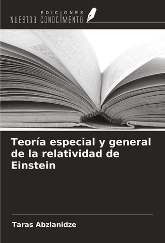 Teoría especial y general de la relatividad de Einstein