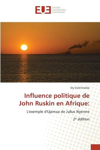 Influence politique de John Ruskin en Afrique: