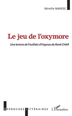 Le jeu de l'oxymore