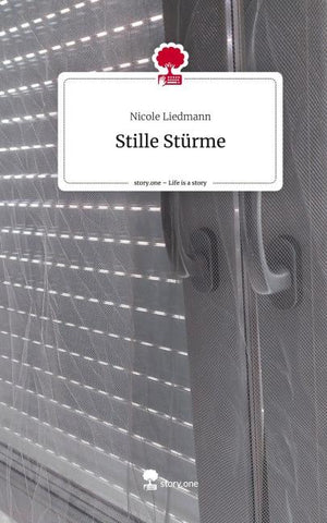 Stille Stürme. Life is a Story - story.one
