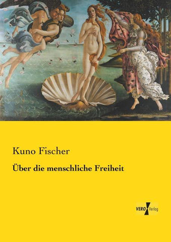 Über die menschliche Freiheit