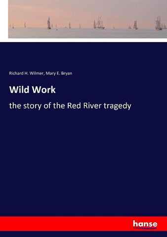 Wild Work