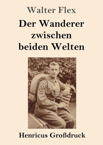 Der Wanderer zwischen beiden Welten (Großdruck)