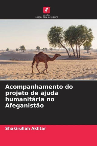 Acompanhamento do projeto de ajuda humanitária no Afeganistão