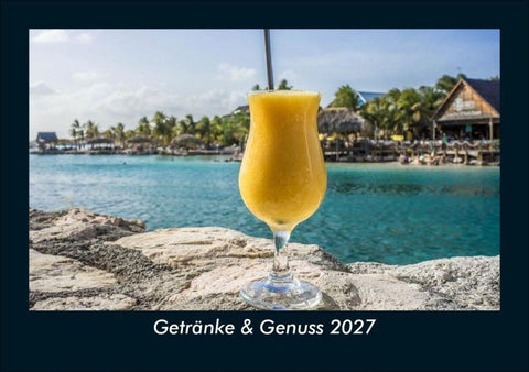Getränke & Genuss 2027 Fotokalender DIN A5