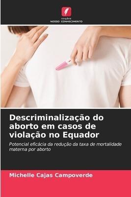 Descriminalização do aborto em casos de violação no Equador