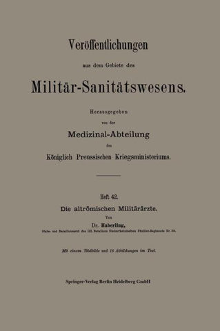 Die altrömischen Militärärzte