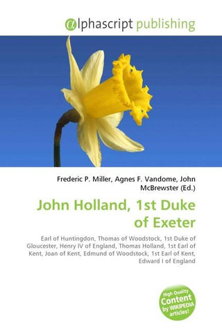 John Holland, 1st Duke of Exeter