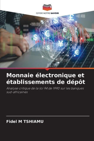 Monnaie électronique et établissements de dépôt