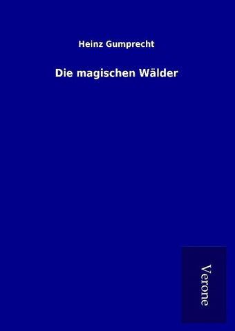 Die magischen Wälder