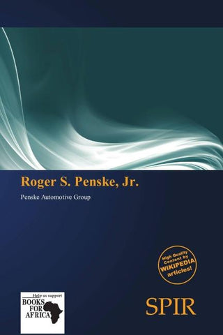 Roger S. Penske, Jr.