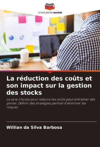 La réduction des coûts et son impact sur la gestion des stocks