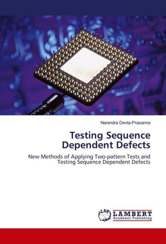 Testing Sequence Dependent Defects