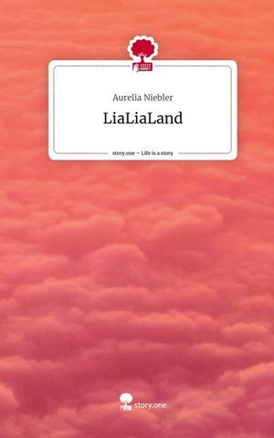 LiaLiaLand. Life is a Story - story.one