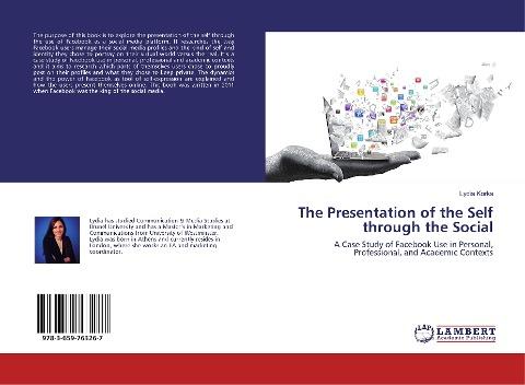 The Presentation of the Self through the Social