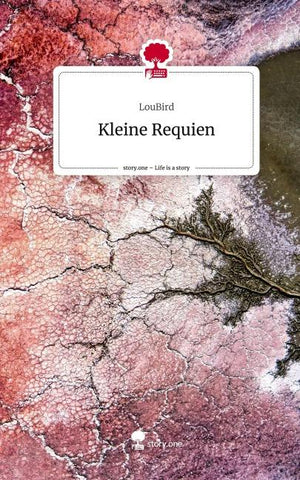 Kleine Requien. Life is a Story - story.one