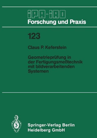 Geometrieprüfung in der Fertigungsmeßtechnik mit bildverarbeitenden Systemen