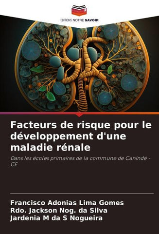 Facteurs de risque pour le développement d'une maladie rénale