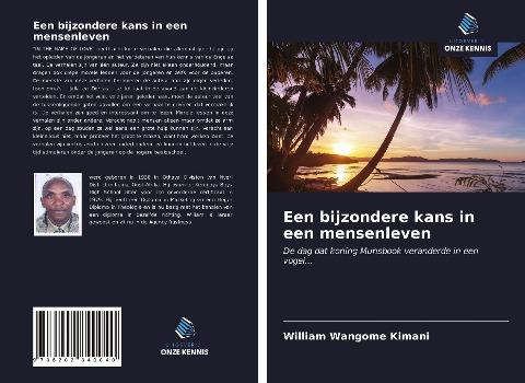 Een bijzondere kans in een mensenleven