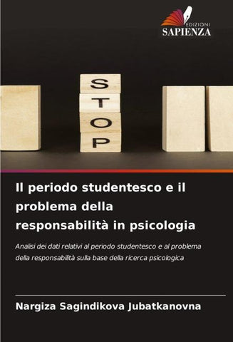 Il periodo studentesco e il problema della responsabilità in psicologia