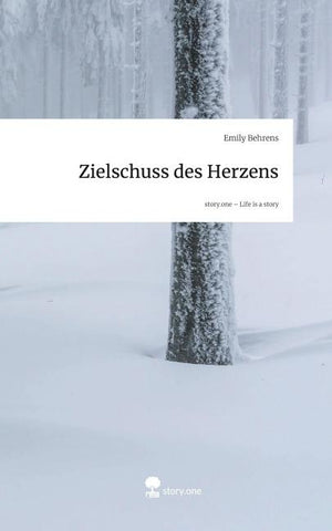 Zielschuss des Herzens. Life is a Story - story.one