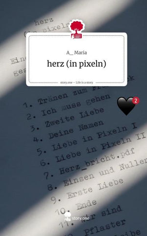 herz (in pixeln). Life is a Story - story.one
