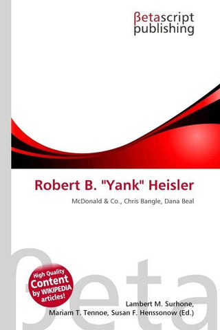 Robert B. "Yank" Heisler