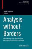 Analysis without Borders