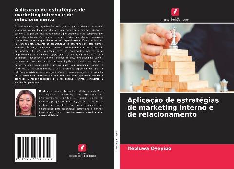 Aplicação de estratégias de marketing interno e de relacionamento