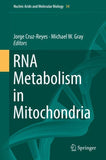 RNA Metabolism in Mitochondria