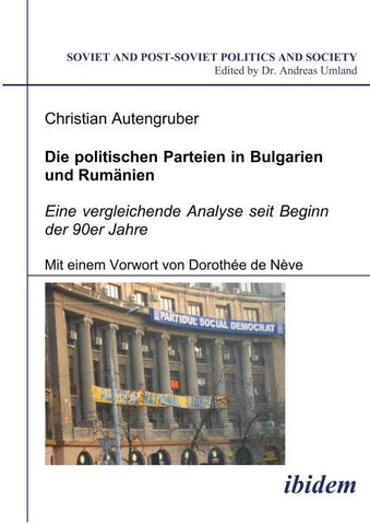 Die politischen Parteien in Bulgarien und Rumänien
