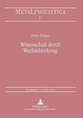 Wissenschaft durch Wechselwirkung