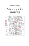 Pelle und ich sind unterwegs