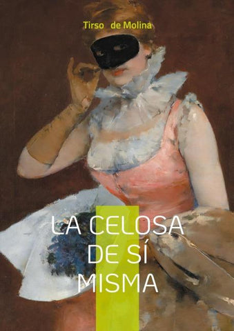 La celosa de sí misma